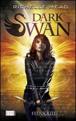 Dark Swan 03. Feenkrieg [German]